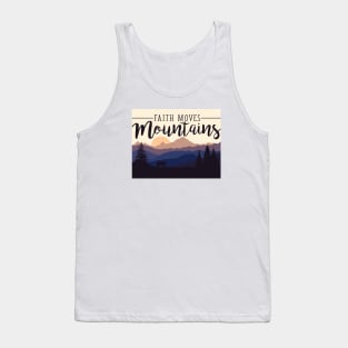Faith Moves Mountains, sunset in the mountains Tank Top